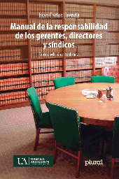 Manual de la responsabilidad de los gerentes, directores y síndicos 3era edición